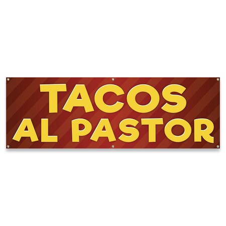 Signmission Tacos Al Pastor Banner Concession Stand Food Truck Single Sided B-72-30163
